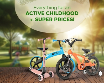 Everything for an active childhood at super prices!